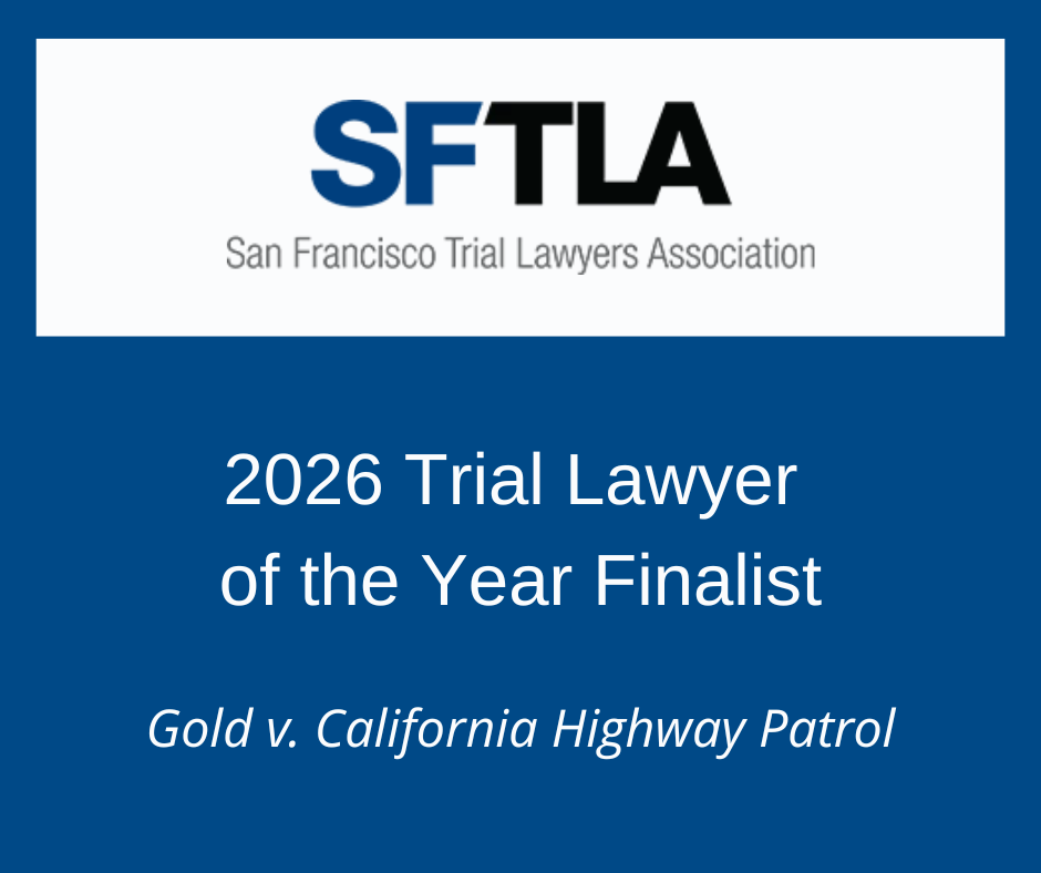 SFTLA 2026 Trial Lawyer of the Year Finalist for Gold v. CHP